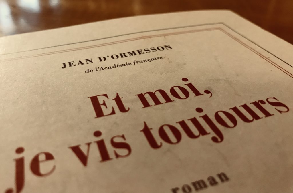 «Et moi je vis toujours», le roman posthume de Jean d’Ormesson
