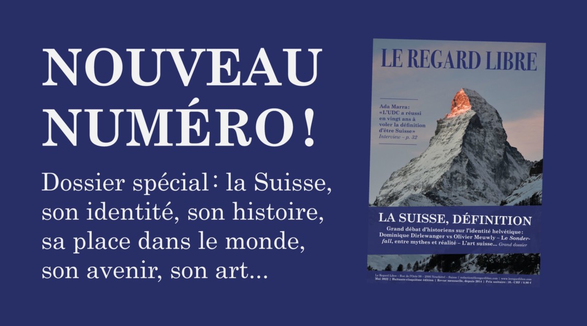 Le Regard Libre Suisse (N° 85) le regard libre suisse