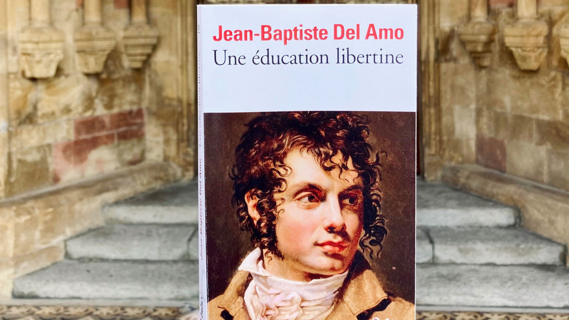jean-baptiste del amo une education libertine