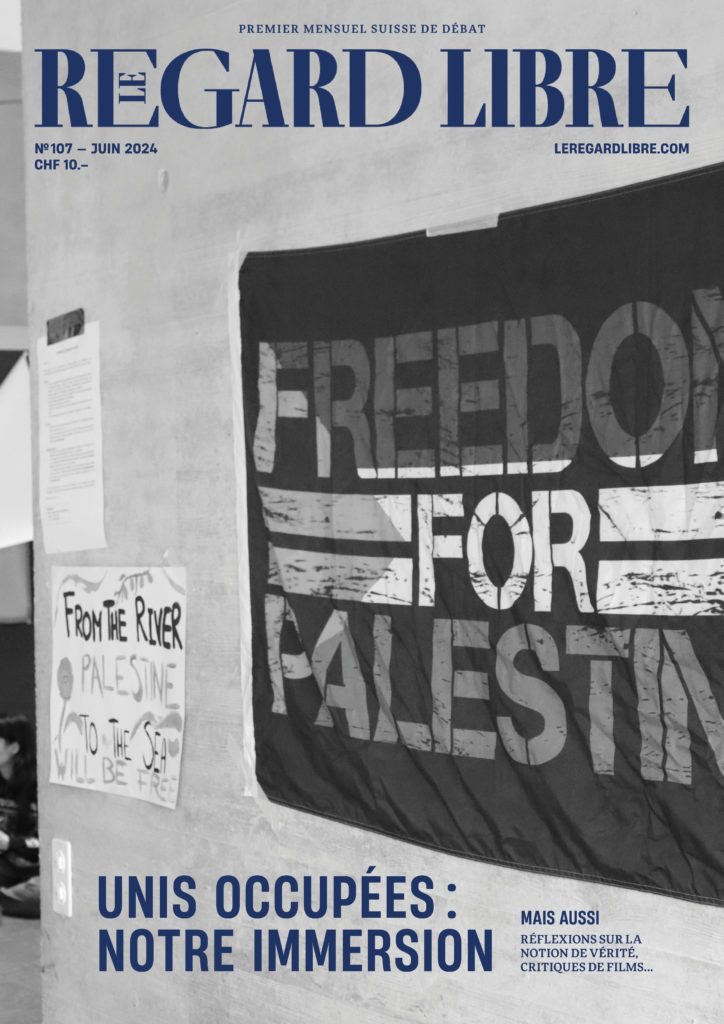 Le Regard Libre N°107 | Dossier VÉRITÉ