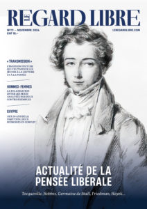Le Regard Libre N°111 | Dossier LIBÉRALISME
