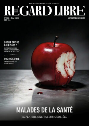 Le Regard Libre N°126 | Dossier «Le plaisir face à la santé»
